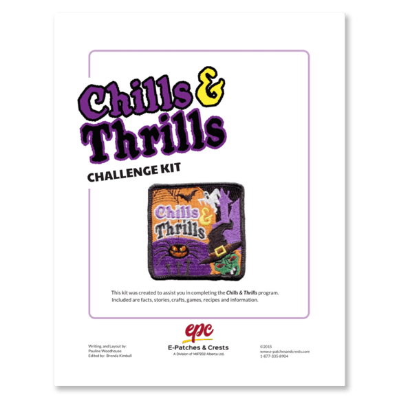 This image depicts the front cover of the Chills & Thrills Challenge Kit. The title is in the top left corner, the patch is displayed in the center, and our company's logo is at the bottom.