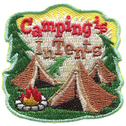 The words Camping Is In Tents are above three brown tents.