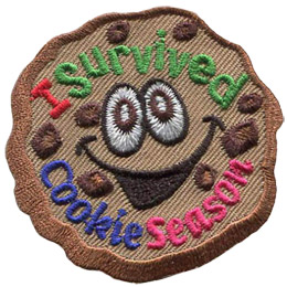 This patch is a chocolate chip cookie with wide eyes and a happy smile. The text 'I Survived is at the top and 'Cookie Season is at the bottom.