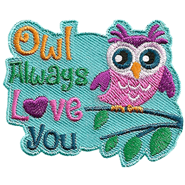 A pink owl rests on a branch with the words Owl Always Love You stitched on its left.