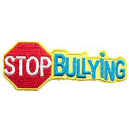 Stop Bullying, Bully, Abuse, Safety, Patch, Embroidered Patch, Crest, Merit Badge, Girl Scouts, Girl Guides, Boy Scouts