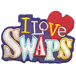 I Love Swaps, Heart, Trade, Traders, Patch, Embroidered Patch, Merit Badge, Crest, Girl Scouts, Boy Scouts, Girl Guides