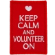 Keep Calm and Volunteer On (Iron-On)