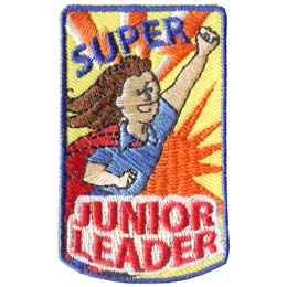 Super, Junior, Leader, Hero, Role Model, Patch, Embroidered Patch, Merit Badge, Badge, Emblem, Iron On, Iron-On, Crest, Lapel Pin, Insignia, Girl Scouts, Boy Scouts, Girl Guides