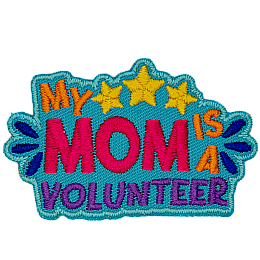 My Mom Is A Volunteer (Iron On)