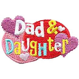 This Dad & Daughter patch is comprised of two overlapping ovals with the words ''Dad & Daughter'' embroidered on them. Two big pink hearts decorate the upper left and lower right of the ovals.