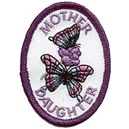 A butterfly rests on some lilacs as another flutters around in this beautiful oval patch. The word ''Mother'' is embroidered at the top and ''Daughter'' at the bottom of the crest.
