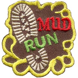Mud, Run, Boot, Dirty, Exercise, Patch, Embroidered Patch, Merit Badge, Badge, Emblem, Iron On, Iron-On, Crest, Lapel Pin, Insignia, Girl Scouts, Boy Scouts, Girl Guides
