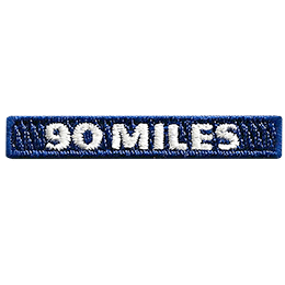 This 1-inch wide by 0.5-inches high rocker forms a straight-edged rectangle. The number 90 Miles is embroidered in a bold font.